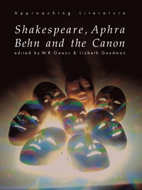 W.R. Owens, Lizbeth Goodman - Shakespeare, Aphra Behn and the Canon, E-bok
