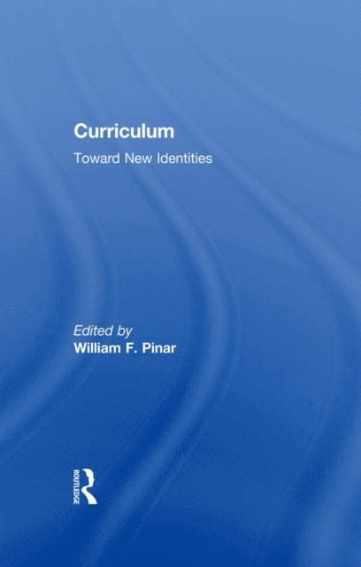 William Pinar - Curriculum, E-bok