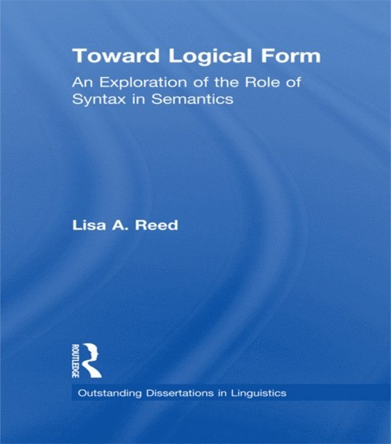 Lisa A. Reed - Toward Logical Form, E-bok