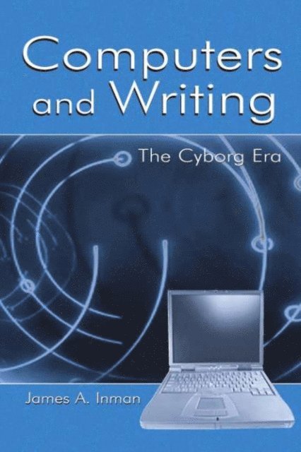 James A. Inman - Computers and Writing, E-bok