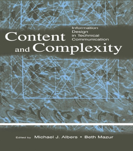 Mary Beth Mazur, Michael J. Albers - Content and Complexity, E-bok. Tillgänglighet: Lägg i varukorg