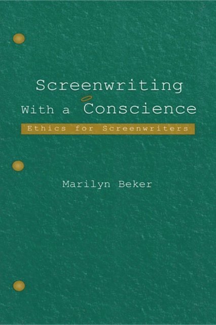 Marilyn Beker - Screenwriting With a Conscience, E-bok. Tillgänglighet: Lägg i varukorg