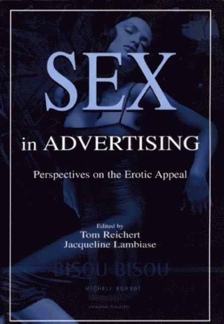 Jacqueline Lambiase, Tom Reichert - Sex in Advertising, E-bok