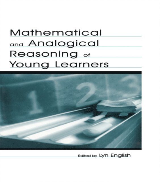 Lyn D. English - Mathematical and Analogical Reasoning of Young Learners, E-bok