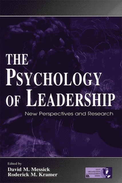 Roderick M. Kramer, David M. Messick - Psychology of Leadership, E-bok
