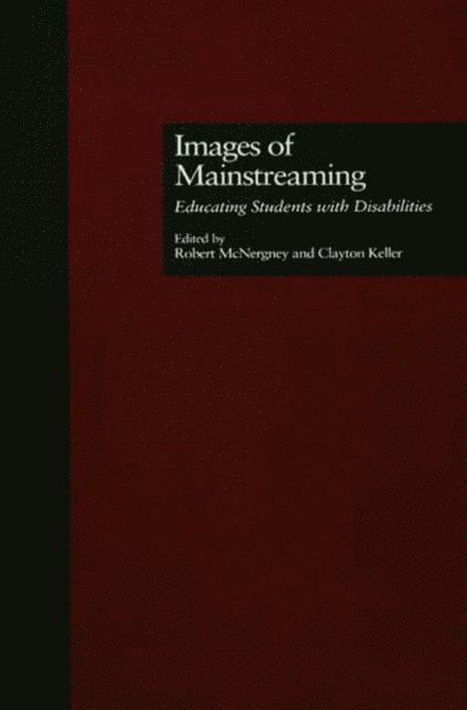 Robert Mcnergney, Clayton Keller, Robert F. McNergney, Clayton Keller - Images of Mainstreaming, E-bok