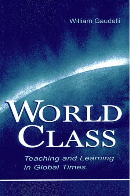 William Gaudelli - World Class, E-bok