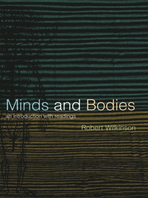 Robert Wilkinson - Minds and Bodies, E-bok