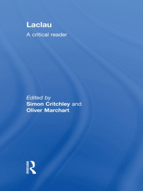 Oliver Marchart, Simon Critchley - Laclau, E-bok