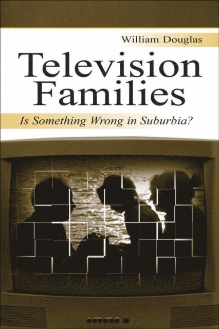 William Douglas - Television Families, E-bok