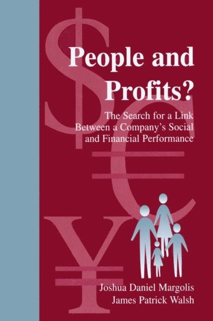 James P. Walsh, Joshua Daniel Margolis - People and Profits?, E-bok