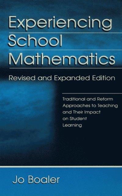 Jo Boaler - Experiencing School Mathematics, E-bok