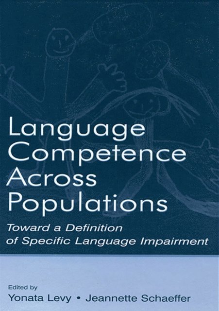 Jeannette C. Schaeffer, Yonata Levy - Language Competence Across Populations, E-bok