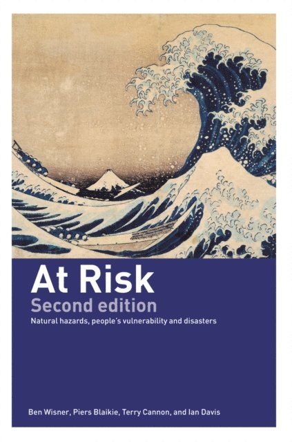 Ben Wisner, Ian Davis, Terry Cannon, Piers Blaikie - At Risk, E-bok