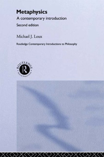 Michael Loux - Metaphysics, E-bok