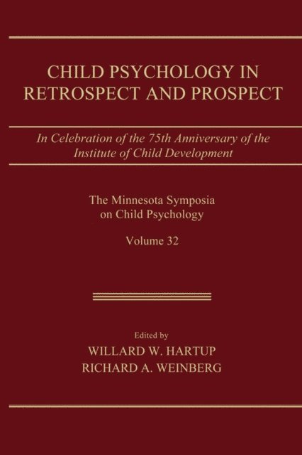Richard A. Weinberg, Willard W. Hartup - Child Psychology in Retrospect and Prospect, E-bok