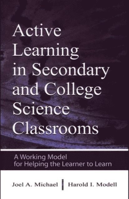 Harold I. Modell, Joel Michael - Active Learning in Secondary and College Science Classrooms, E-bok