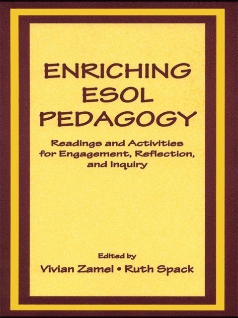 Vivian Zamel - Enriching Esol Pedagogy, E-bok