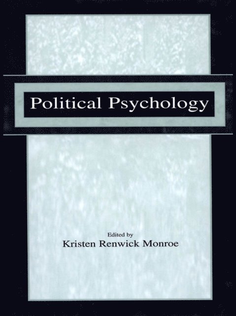 Kristen Renwick Monroe - Political Psychology, E-bok