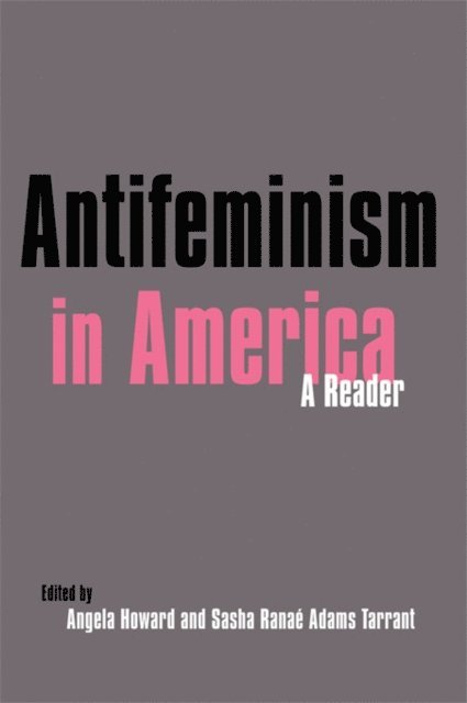 Gillian Swanson - Antifeminism in America, E-bok