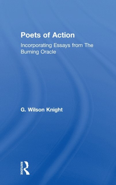 G. Wilson Knight - Sovereign Flower, E-bok