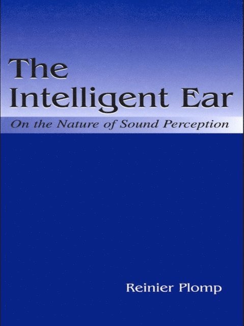 Reinier Plomp - Intelligent Ear, E-bok. Tillgänglighet: Lägg i varukorg