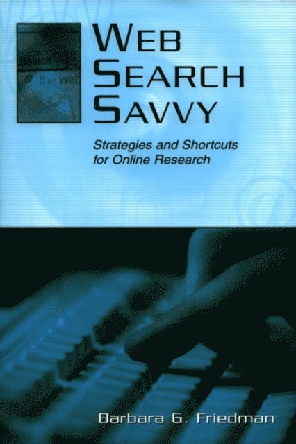 Barbara G. Friedman - Web Search Savvy, E-bok