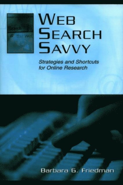 Barbara G. Friedman - Web Search Savvy, E-bok