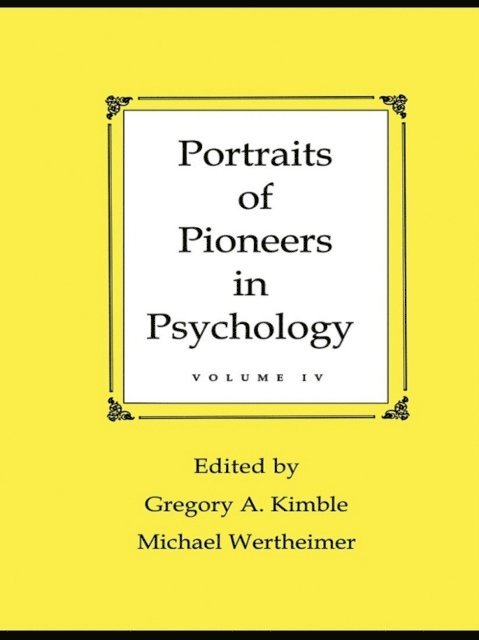 Michael Wertheimer, Gregory A. Kimble - Portraits of Pioneers in Psychology, E-bok