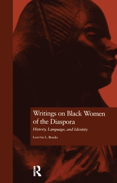 Lean'tin Bracks - Writings on Black Women of the Diaspora, E-bok
