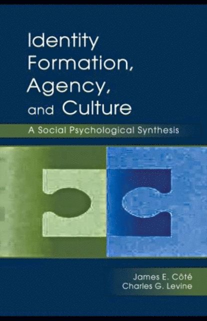 Charles G. Levine, James E. Cote - Identity, Formation, Agency, and Culture, E-bok