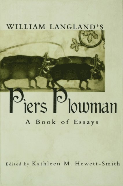 Kathleen M. Hewett-Smith - William Langland's Piers Plowman, E-bok