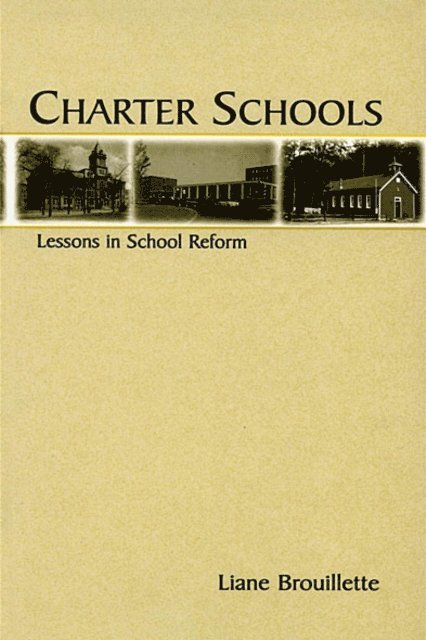 Liane Brouillette - Charter Schools, E-bok
