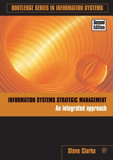 Steve Clarke - Information Systems Strategic Management, E-bok