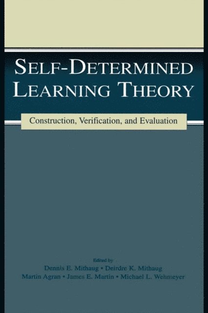 Deirdre K. Mithaug - Self-determined Learning Theory, E-bok