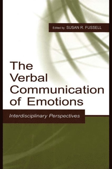 Susan R. Fussell - Verbal Communication of Emotions, E-bok