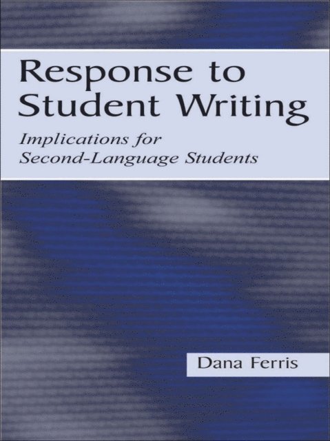 Dana R. Ferris - Response To Student Writing, E-bok