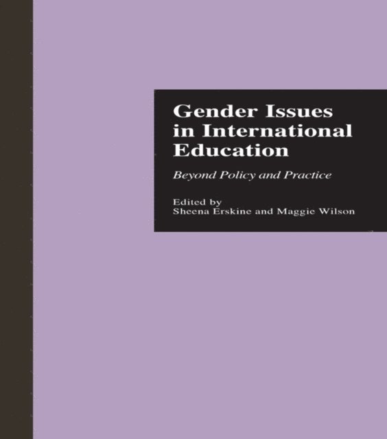 Sheena Erskine, Maggie Wilson - Gender Issues in International Education, E-bok