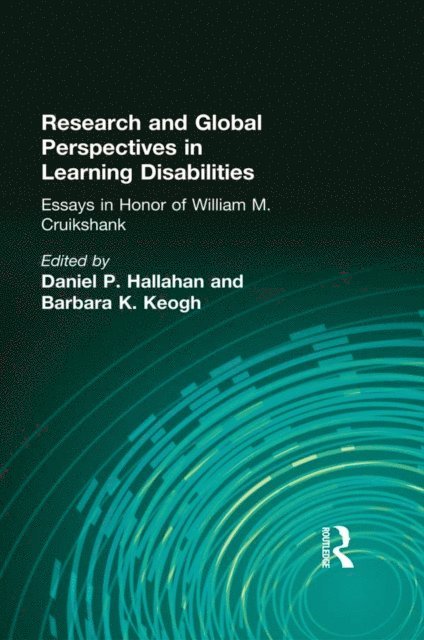 Barbara K. Keogh, Daniel P. Hallahan - Research and Global Perspectives in Learning Disabilities, E-bok