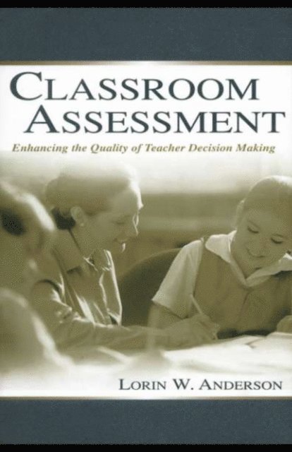 Lorin W. Anderson - Classroom Assessment, E-bok