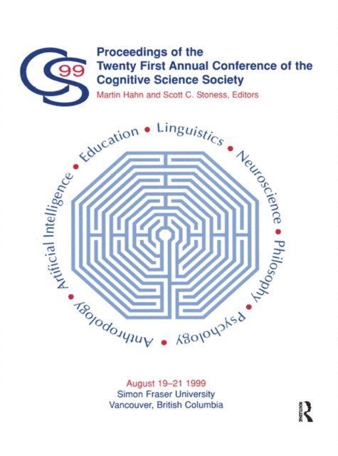 Scott C. Stoness, Martin Hahn - Proceedings of the Twenty-first Annual Conference of the Cognitive Science Society, E-bok