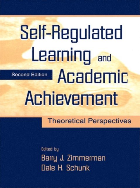 Dale H. Schunk, Barry J. Zimmerman - Self-Regulated Learning and Academic Achievement, E-bok