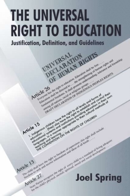 Joel Spring - Universal Right to Education, E-bok