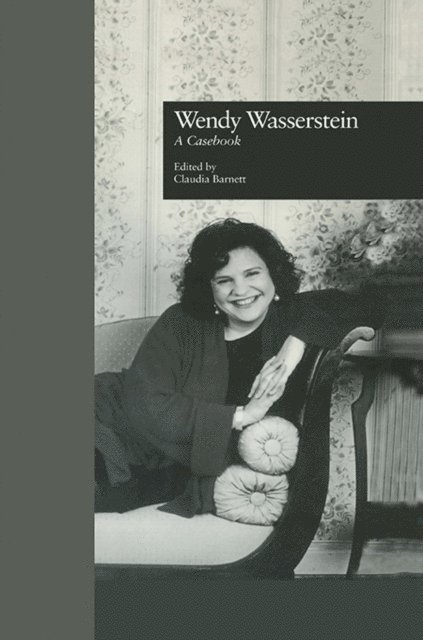 Claudia Barnett - Wendy Wasserstein, E-bok