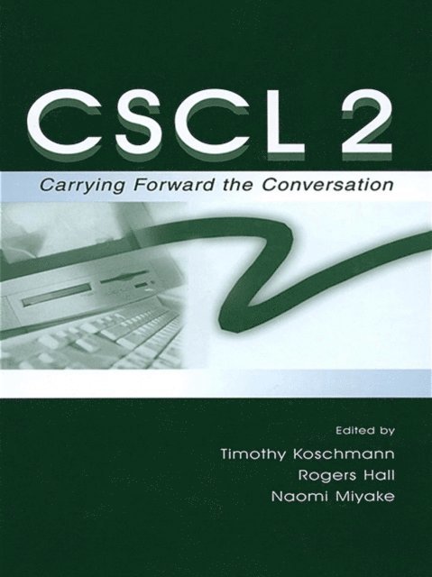 Naomi Miyake, Rogers P. Hall, Timothy Koschmann - Cscl 2, E-bok