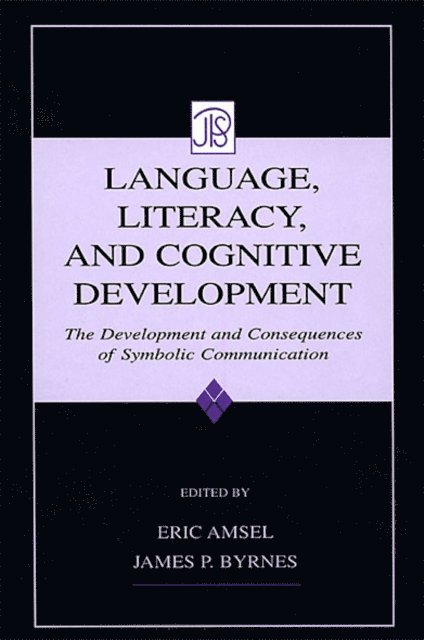 James P. Byrnes, Eric Amsel - Language, Literacy, and Cognitive Development, E-bok