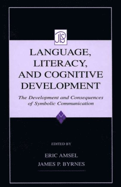 James P. Byrnes, Eric Amsel - Language, Literacy, and Cognitive Development, E-bok