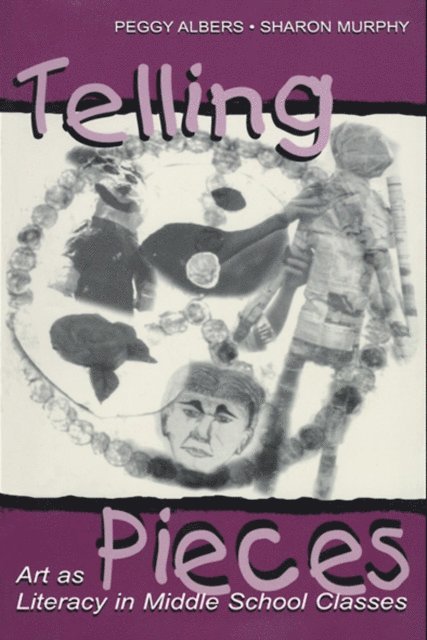 Sharon Murphy, Peggy Albers - Telling Pieces, E-bok