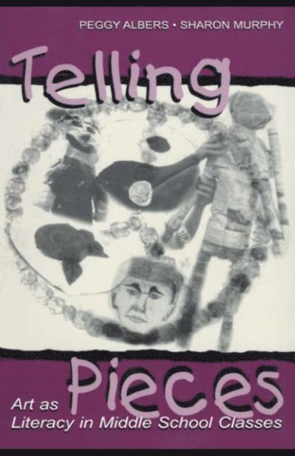 Sharon Murphy, Peggy Albers - Telling Pieces, E-bok