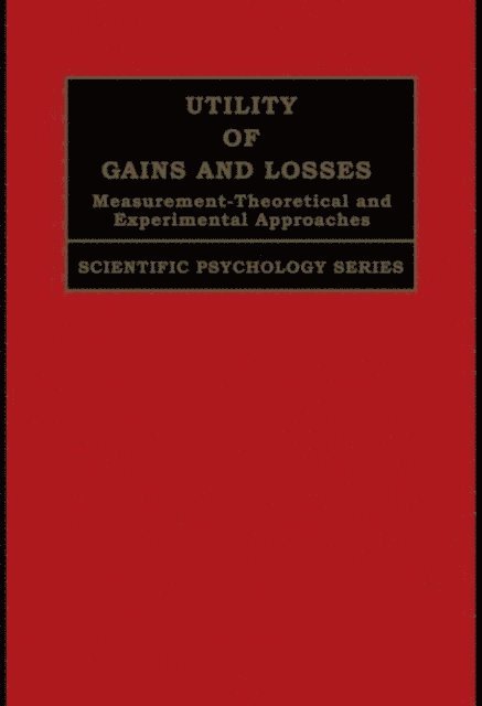 R. Duncan Luce - Utility of Gains and Losses, E-bok